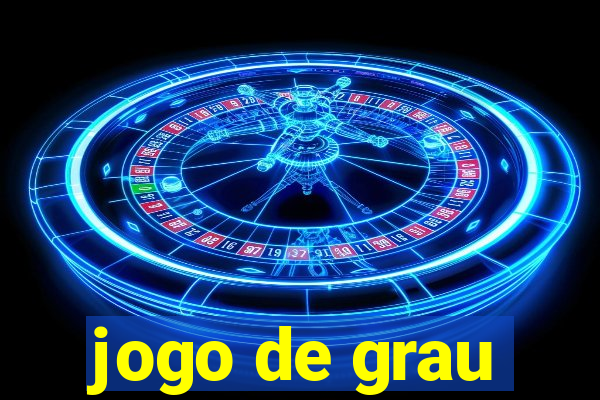 jogo de grau